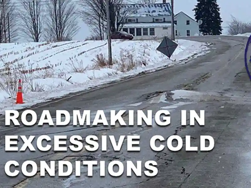ROADMAKING IN EXCESSIVE COLD CONDITIONS