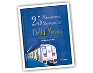 25 Management Strategies for Delhi Metro's success