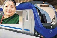 Jayalalithaa Chennai Metro
